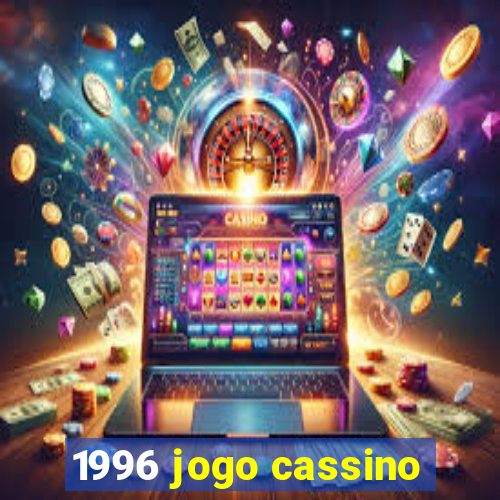 1996 jogo cassino